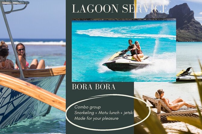 Combo snorkeling + motu lunch + jet ski group tour full day - One day, four classic Bora Bora pleasures